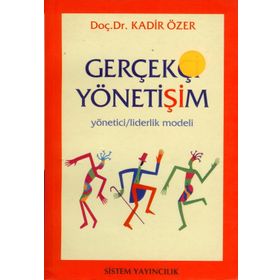 GERÇEKÇİ YÖNETİŞİM - KADIR ÖZER (ISBN:9789753222785)