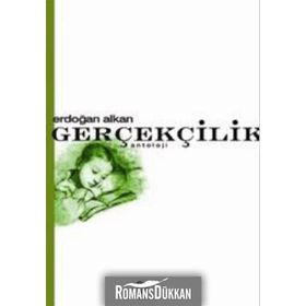 GERÇEKÇİLİK - ERDOĞAN ALKAN