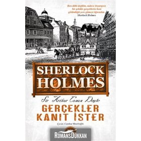 Gerçekler Kanıt İster - Sir Arthur Conan Doyle