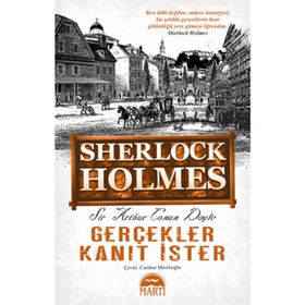 Gerçekler Kanıt İster - Sir Arthur Conan Doyle