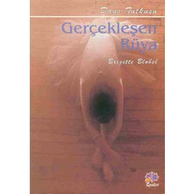 GERÇEKLEŞEN RÜYA - BRIGITTE BLOBEL