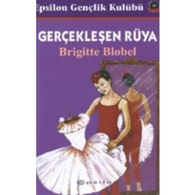 GERÇEKLEŞEN RÜYA - BRIGITTE BLOBEL
