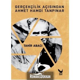Gerçeklik Açısından Ahmet Hamdi Tanpınar / Tahir Abacı