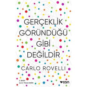 Gerçeklik Göründüğü Gibi Değildir - Carlo Rovelli