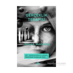 Gerçeklik Terapisi - Robert E. Wubbolding