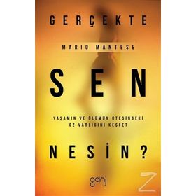 Gerçekte Sen Nesin? - Mario Mantese