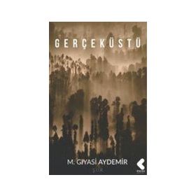 Gerçeküstü - M. Gıyasi Aydemir