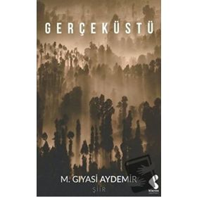 Gerçeküstü - M. Gıyasi Aydemir
