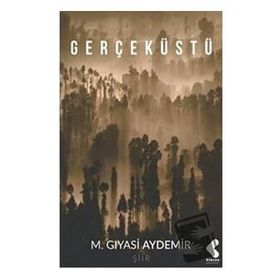 Gerçeküstü - M. Gıyasi Aydemir