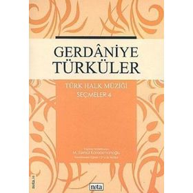 Gerdaniye Türküler Türk Halk Müziği Seçmeler 4 - M. Kemal Karaosmanoğlu