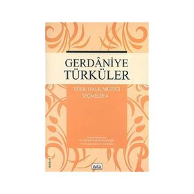 Gerdaniye Türküler Türk Halk Müziği Seçmeler 4 - M. Kemal Karaosmanoğlu