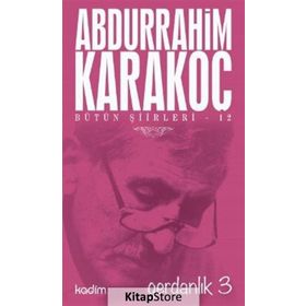 GERDANLIK 3 - ABDURRAHIM KARAKOÇ