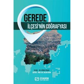 Gerede İlçesi'nin Coğrafyası - Kübra Erhan