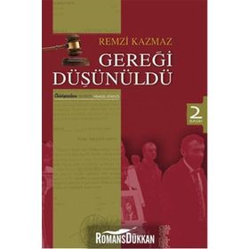 Gereği Düşünüldü - Remzi Kazmaz