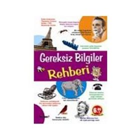 GEREKSIZ BILGILER REHBERI - ZEKI KANMAZ