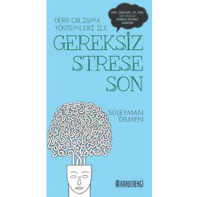 Gereksiz Strese Son - Süleyman Dilmen