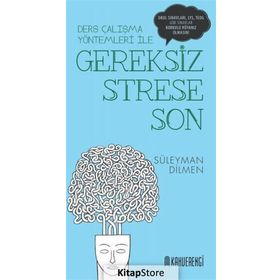 Gereksiz Strese Son - Süleyman Dilmen