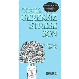 Gereksiz Strese Son - Süleyman Dilmen