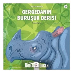Gergedanın Buruşuk Derisi - Rudyard Kipling