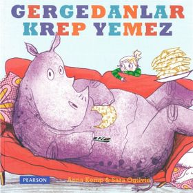 Gergedanlar Krep Yemez - Anna Kemp
