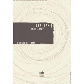 Geri Bakış 2000-1887 - Edward Bellamy
