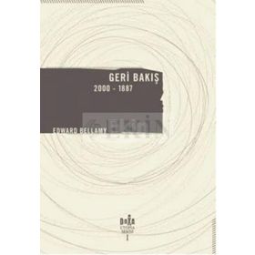 Geri Bakış 2000-1887 - Edward Bellamy