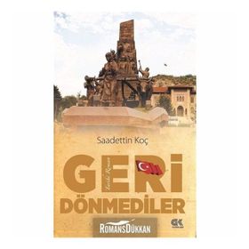 Geri Dönemediler - Saadettin Koç