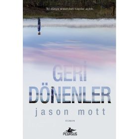 Geri Dönenler - Jason Mott