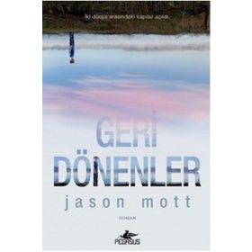 Geri Dönenler - Jason Mott