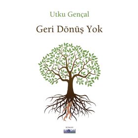 Geri Dönüş Yok - Utku Gençal
