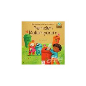 Geri Dönüştürmeye Yardım Ediyorum Yeniden Kullanıyorum - Charles Ghigna