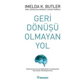 Geri Dönüşü Olmayan Yol - Imelda K. Butler
