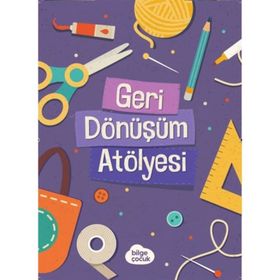 Geri Dönüşüm Atölyesi - Kolektif
