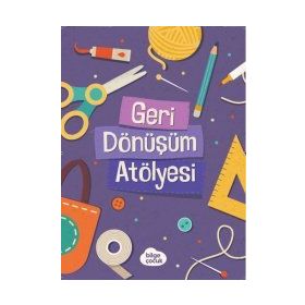 Geri Dönüşüm Atölyesi - Kolektif