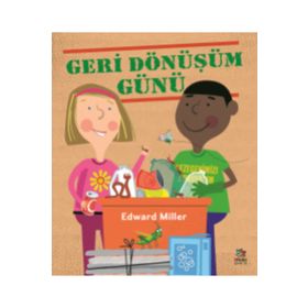 Geri Dönüşüm Günü - Edward Miller