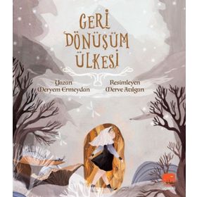 Geri Dönüşüm Ülkesi - Meryem Ermeydan
