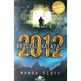 GERI SAYIM BAŞLADI 2012 KRISTAL KAFATASI - MANDA SCOTT