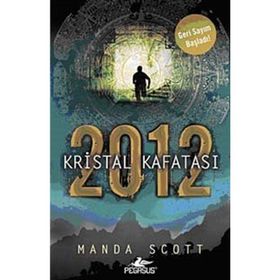 GERI SAYIM BAŞLADI 2012 KRISTAL KAFATASI - MANDA SCOTT