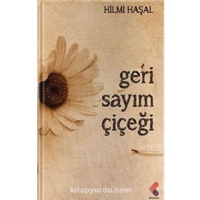 Geri Sayım Çiçeği - Hilmi Haşal