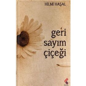Geri Sayım Çiçeği - Hilmi Haşal