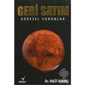 Geri Sayım - Küresel Sorunlar - seyfettin halit kakinc