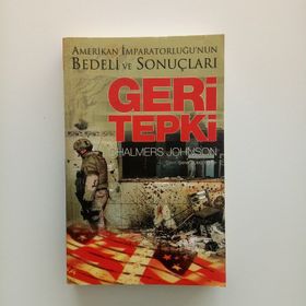 Geri Tepki Amerikan İmparatorluğu’nun Bedeli ve Sonuçları - Chalmers Johnson