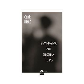 Geri Viteste Hız Yapanlar - Cenk Uras