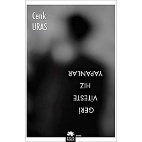 Geri Viteste Hız Yapanlar - Cenk Uras