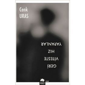 Geri Viteste Hız Yapanlar - Cenk Uras
