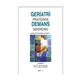 GERIATRI PRATIĞINDE DEMANS SENDROMU - GENEL