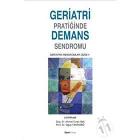 GERIATRI PRATIĞINDE DEMANS SENDROMU - GENEL