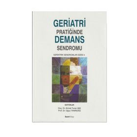 GERIATRI PRATIĞINDE DEMANS SENDROMU - GENEL