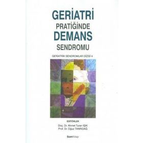 GERIATRI PRATIĞINDE DEMANS SENDROMU - GENEL