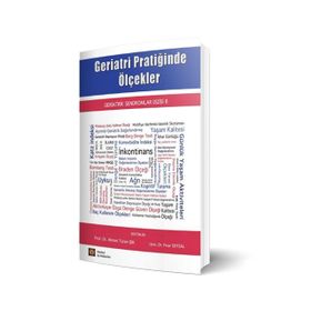 Geriatri Pratiğinde Ölçekler - Pınar Soysal Ahmet Turan Işık